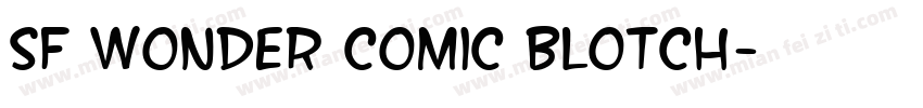 SF Wonder Comic Blotch字体转换